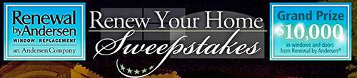 Renewal-by-Andersen-500 Renewal by Andersen Contest Banner