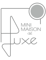 Mini Maison de Luxe Mini Maison de Luxe
