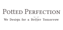 Potted Perfection Potted Perfection