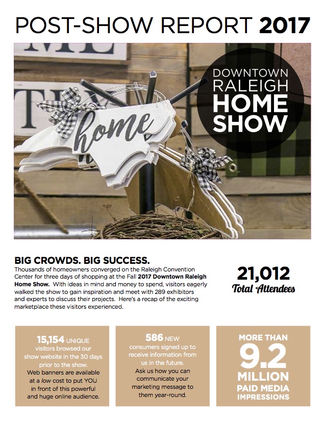 Downtown Raleigh Home Show Post-Show Report 2017 Downtown Raleigh Home Show Post-Show Report 2017 Cover