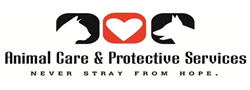 Animal Care and Protective Services Animal Care and Protective Services