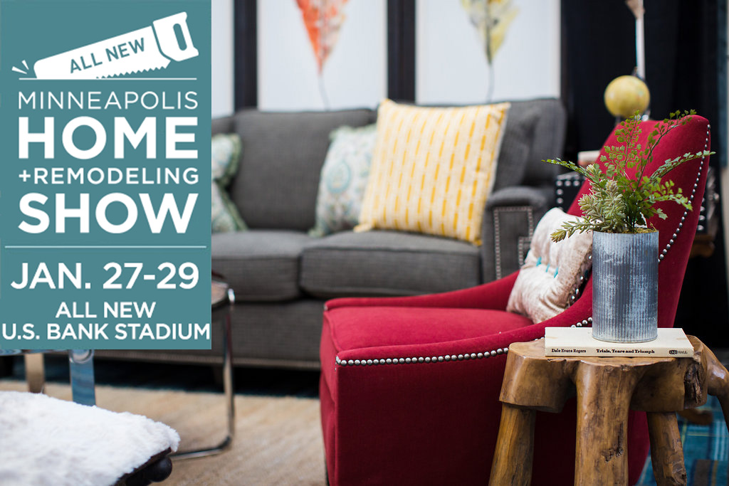 Minneapolis Home + Remodeling Show Minneapolis Home + Remodeling Show